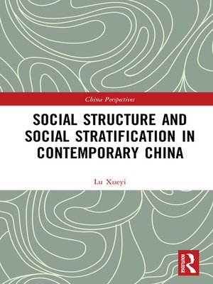 cover image of Social Structure and Social Stratification in Contemporary China